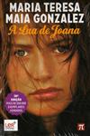 Lua De Joana, A Lua De Joana, A