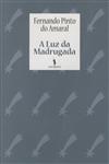 Luz Da Madrugada, A Luz Da Madrugada, A