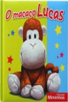 Macaco Lucas, O Macaco Lucas, O