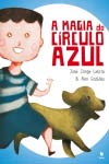 Magia Do Circulo Azul, A Magia Do Circulo Azul, A