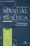 Manual De Bioetica Manual De Bioetica