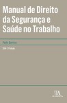 Manual De Direito Da Seguranca E Saude No Trabalho Manual De Direito Da Seguranca E Saude No Trabalho