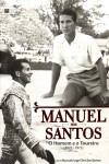 Manuel Dos Santo O Homem E O Toureiro Manuel Dos Santo O Homem E O Toureiro