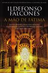Mao De Fatima, A Mao De Fatima, A