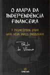Mapa Da Independencia Financeira, O Mapa Da Independencia Financeira, O