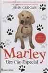Marley Um Cao Especial Marley Um Cao Especial