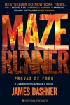 Maze Runner - Provas De Fogo Maze Runner - Provas De Fogo