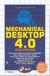 Mechanical Desktop 4.0 Mechanical Desktop 4.0