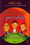 Meditacao Para Criancas Meditacao Para Criancas