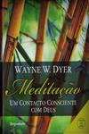 Meditacao Um Contacto Consciente Com Deus Meditacao Um Contacto Consciente Com Deus