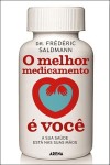 Melhor Medicamento E Voce, O Melhor Medicamento E Voce, O