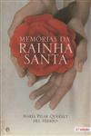 Memorias Da Rainha Santa Memorias Da Rainha Santa
