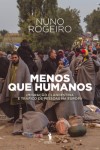 Menos Que Humanos Menos Que Humanos