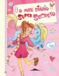 Meu Diario Super Secreto, O Meu Diario Super Secreto, O