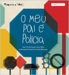 Meu Pai E Policia, O Meu Pai E Policia, O