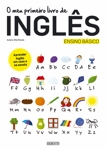 Meu Primeiro Livro De Ingles, O Meu Primeiro Livro De Ingles, O