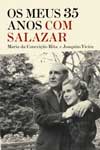 Meus 35 Anos Com Salazar, Os Meus 35 Anos Com Salazar, Os