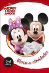 Mickey E Os Seus Amigos Bloco De Atividades 5-6 Anos Mickey E Os Seus Amigos Bloco De Atividades 5-6 Anos