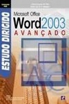 Microsoft Office Word 2003 Avancado Microsoft Office Word 2003 Avancado