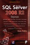 Microsoft Sql Server 2008 R2 Express Guia Pratico