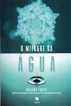 Milagre Da Agua, O Milagre Da Agua, O