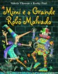 Mimi E O Grande Robo Malvado Mimi E O Grande Robo Malvado