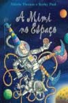 Mimi No Espaco, A Mimi No Espaco, A