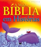 Minha Biblia Em Historias, A Minha Biblia Em Historias, A