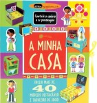 Minha Casa, A Minha Casa, A