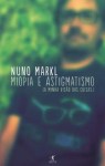 Miopia E Antagonismo Miopia E Antagonismo