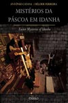 Misterios Da Pascoa Em Idanha Misterios Da Pascoa Em Idanha