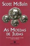 Moedas De Judas, As Moedas De Judas, As