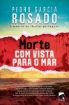 Morte Com Vista Para O Mar Morte Com Vista Para O Mar