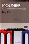 Mounier O Compromisso Politico Mounier O Compromisso Politico