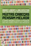 Muitas Cabecas Pensam Melhor Muitas Cabecas Pensam Melhor