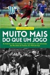 Muito Mais Do Que Um Jogo Muito Mais Do Que Um Jogo