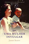 Mulher Invulgar, Uma Mulher Invulgar, Uma