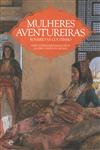 Mulheres Aventureiras Mulheres Aventureiras