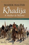 Mulheres Do Islao, As Vol1 - Khadija A Mulher De Maome Mulheres Do Islao, As Vol1 - Khadija A Mulher De Maome