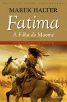 Mulheres Do Islao, As Vol2 - Fatima A Filha De Maome Mulheres Do Islao, As Vol2 - Fatima A Filha De Maome