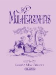 Mulherzinhas Mulherzinhas