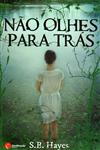 Nao Olhes Para Tras Nao Olhes Para Tras