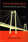 Nascimento De Uma Ponte Nascimento De Uma Ponte