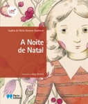 Noite De Natal, A Noite De Natal, A
