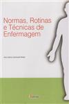 Normas Rotinas E Tecnicas De Enfermagem Normas Rotinas E Tecnicas De Enfermagem