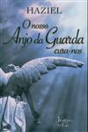 Nosso Anjo Da Guarda Cura-nos Nosso Anjo Da Guarda Cura-nos