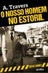 Nosso Homem No Estoril, O Nosso Homem No Estoril, O
