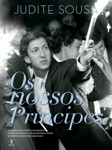 Nossos Principes, Os Nossos Principes, Os