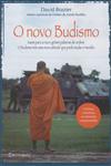 Novo Budismo, O Novo Budismo, O