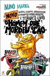 Novo Incrivel Definitivo Arrebatador Estrondoso Monumental E Titanico Livro O Homem Que Mordeu O Cao Novo Incrivel Definitivo Arrebatador Estrondoso Monumental E Titanico Livro O Homem Que Mordeu O Cao